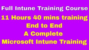 Microsoft Intune Training For Beginners Free Tutorial Youtube Playlist ...